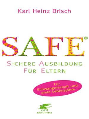 cover image of SAFE&#174;--Sichere Ausbildung für Eltern